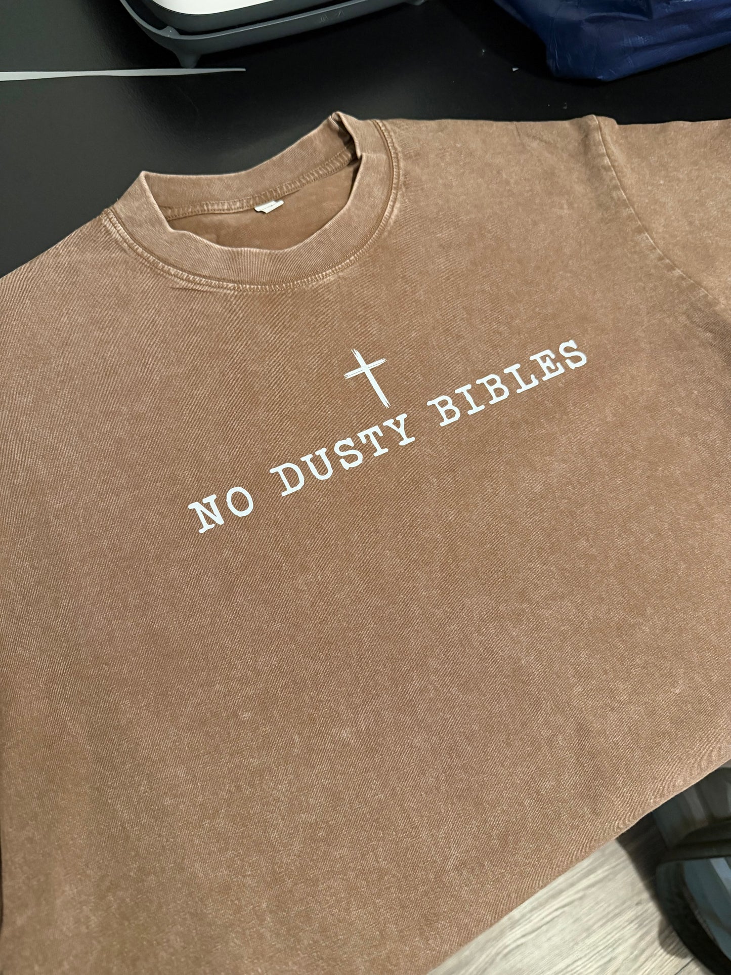 “No Dusty Bibles” tee